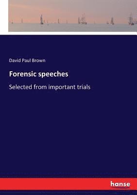 bokomslag Forensic speeches