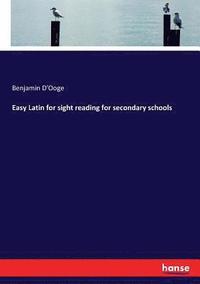 bokomslag Easy Latin for sight reading for secondary schools