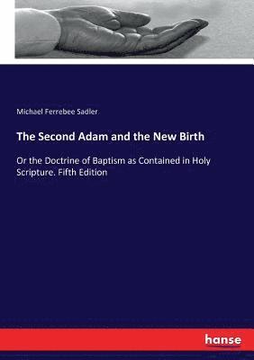 Second Adam and the New Birth