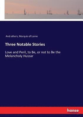 Three Notable Stories 1
