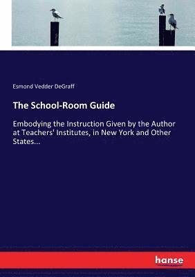 The School-Room Guide 1