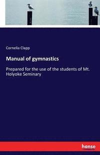 bokomslag Manual of gymnastics