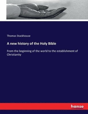 bokomslag new history of the Holy Bible