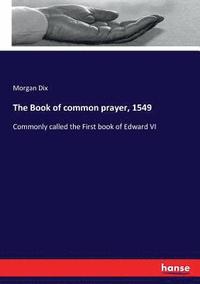 bokomslag The Book of common prayer, 1549