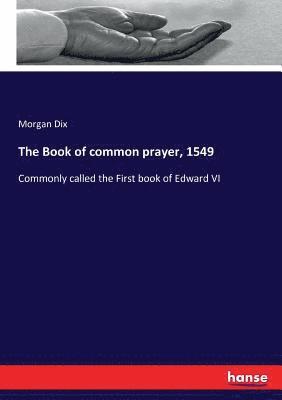The Book of common prayer, 1549 1