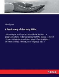 bokomslag Dictionary of the Holy Bible