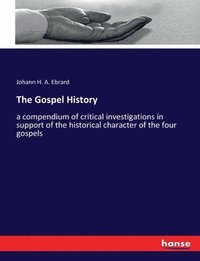 bokomslag The Gospel History
