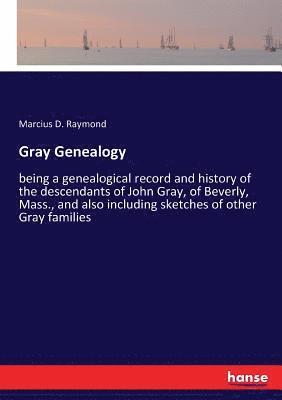 bokomslag Gray Genealogy