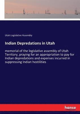 Indian Depredations in Utah 1