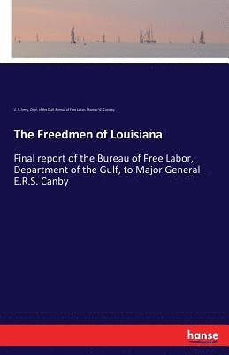 bokomslag The Freedmen of Louisiana