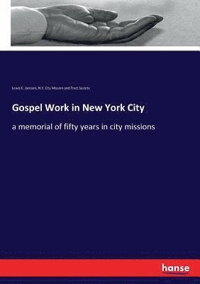 bokomslag Gospel Work in New York City