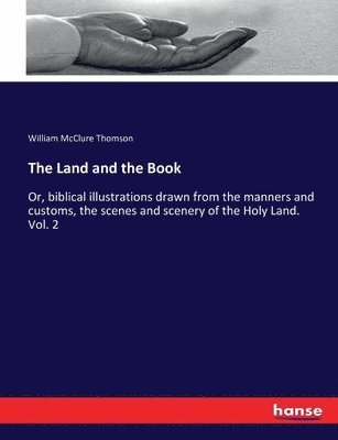 The Land and the Book 1