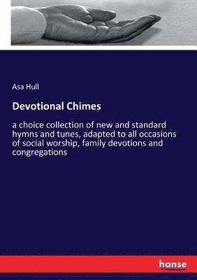Asa Hull - Devotional Chimes, Häftad
