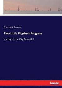 bokomslag Two Little Pilgrim's Progress