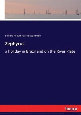 Edward Robert Pearce Edgcumbe - Zephyrus, Häftad