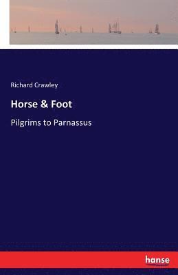 Horse & Foot 1