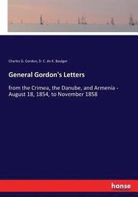bokomslag General Gordon's Letters