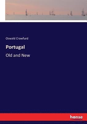 Oswald Crawfurd - Portugal, Häftad