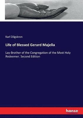 Life of Blessed Gerard Majella