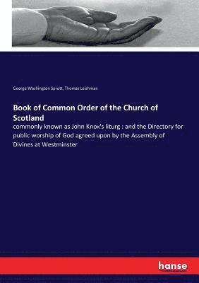 bokomslag Book of Common Order of the Church of Scotland