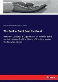 bokomslag The Book of Saint Basil the Great