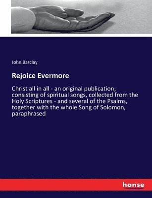 John Barclay - Rejoice Evermore, Häftad