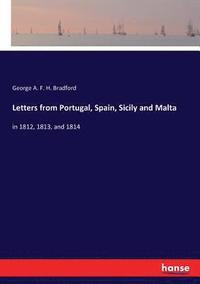 bokomslag Letters from Portugal, Spain, Sicily and Malta