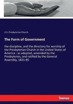 U S Presbyterian Church, U. S. Presbyterian Church, U.S. Presbyterian Church - Form of Government, Häftad