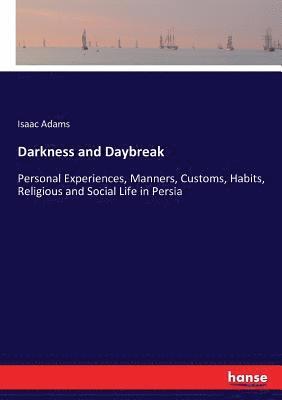 Darkness and Daybreak 1