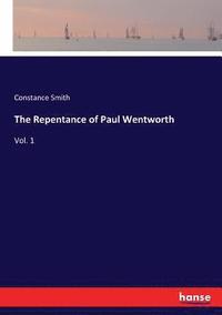 bokomslag The Repentance of Paul Wentworth