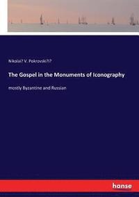 bokomslag The Gospel in the Monuments of Iconography