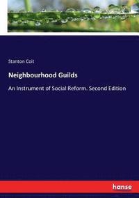 bokomslag Neighbourhood Guilds