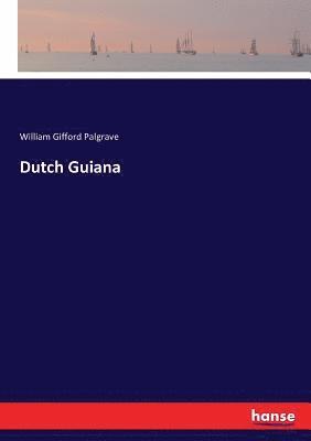 bokomslag Dutch Guiana