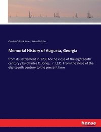 bokomslag Memorial History of Augusta, Georgia