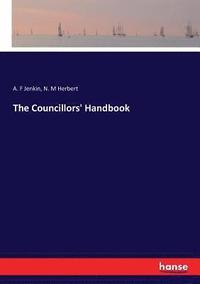 bokomslag The Councillors' Handbook
