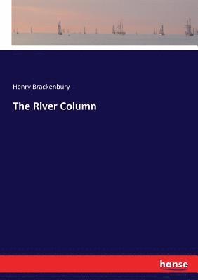 The River Column 1