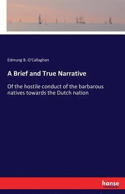 bokomslag Brief and True Narrative