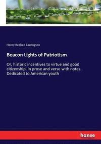 bokomslag Beacon Lights of Patriotism