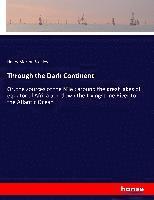 Henry Morton Stanley - Through the Dark Continent, Häftad