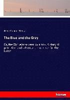 Annie Randall White - Blue and the Gray, Häftad
