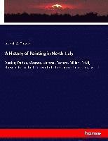 bokomslag History of Painting in North Italy