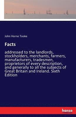 John Horne Tooke - Facts, Häftad
