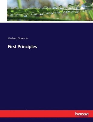 Herbert Spencer - First Principles, Häftad