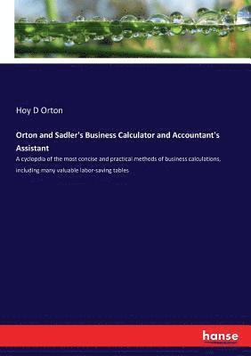 Orton and Sadler's Business Calculator and Accountant's Assistant 1
