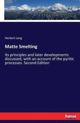 Matte Smelting 1