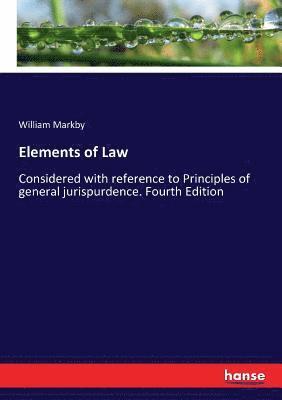 William Markby - Elements of Law, Häftad