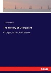 bokomslag History of Orangeism