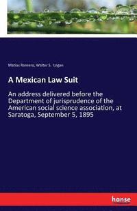 bokomslag A Mexican Law Suit