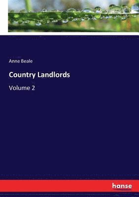 Anne Beale - Country Landlords, Häftad