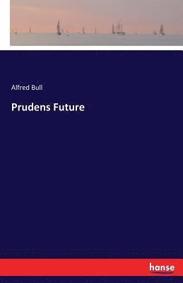 Prudens Future 1